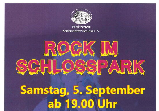 Einladung zu "Rock im Schlosspark" am 05.09.2026 ab 19 Uhr im Schlosspark Seifersdorf