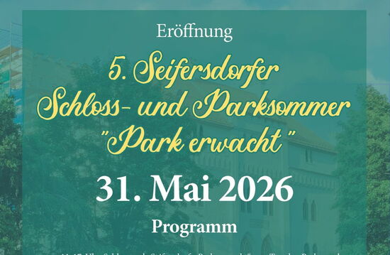 Park erwacht am 31.05.2026 im Schlosspark Seifersdorf